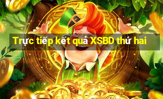 Trực tiếp kết quả XSBD thứ hai