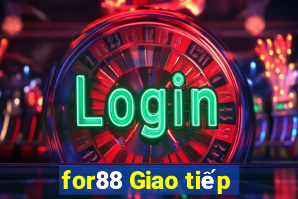 for88 Giao tiếp