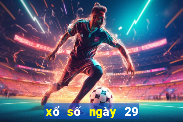 xổ số ngày 29 tháng 1 năm 2024