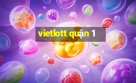 vietlott quận 1