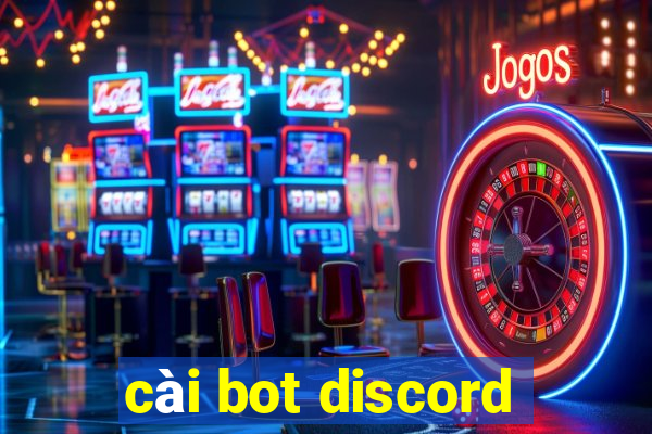 cài bot discord