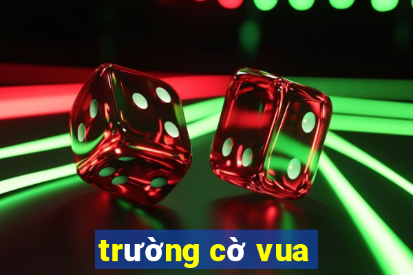 trường cờ vua