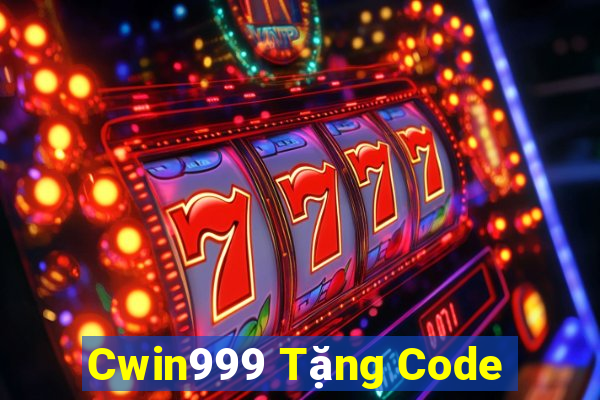 Cwin999 Tặng Code