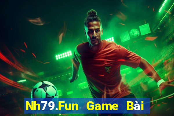 Nh79.Fun Game Bài Đổi Thưởng Go88