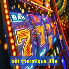 bet thermique lille