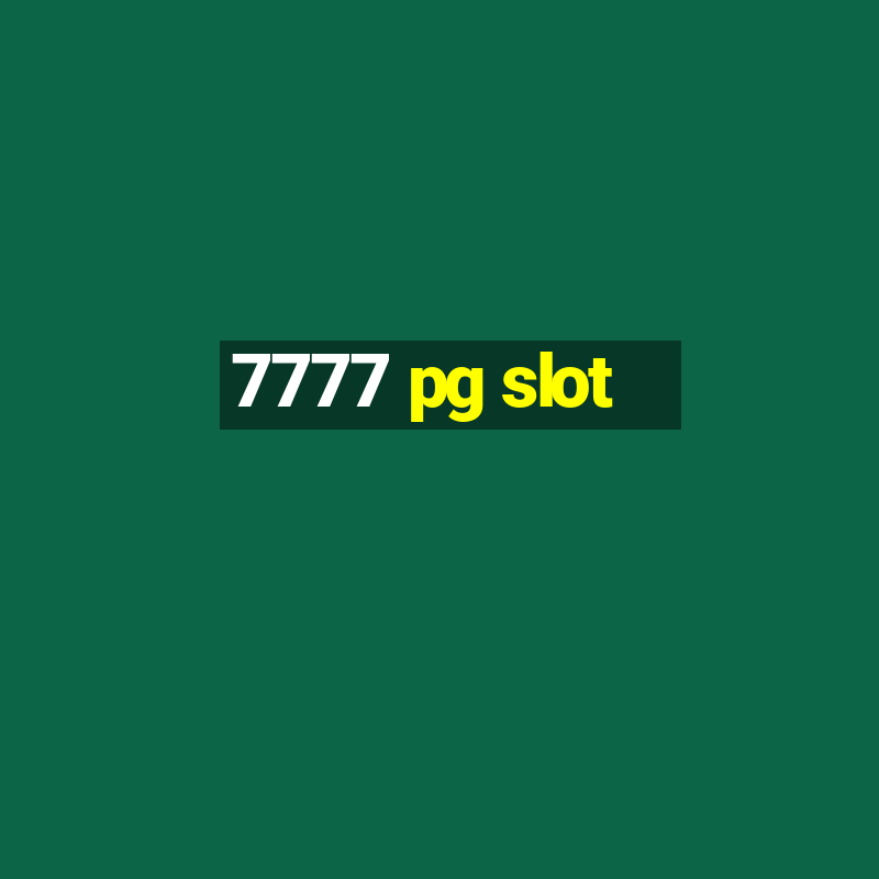 7777 pg slot