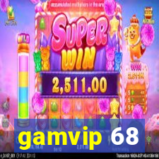 gamvip 68