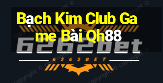 Bạch Kim Club Game Bài Qh88