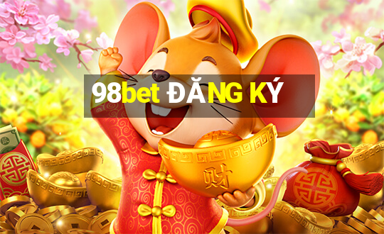 98bet ĐĂNG KÝ