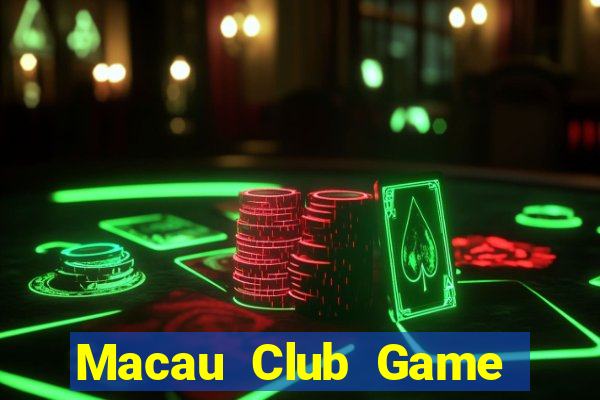 Macau Club Game Bài Online Miễn Phí