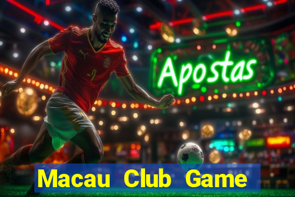 Macau Club Game Bài Online Miễn Phí