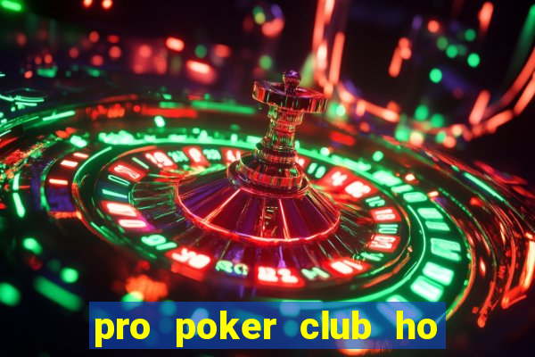 pro poker club ho chi minh