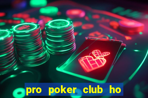 pro poker club ho chi minh