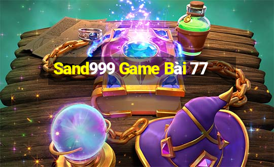 Sand999 Game Bài 77