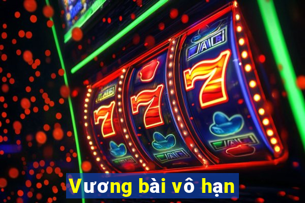 Vương bài vô hạn