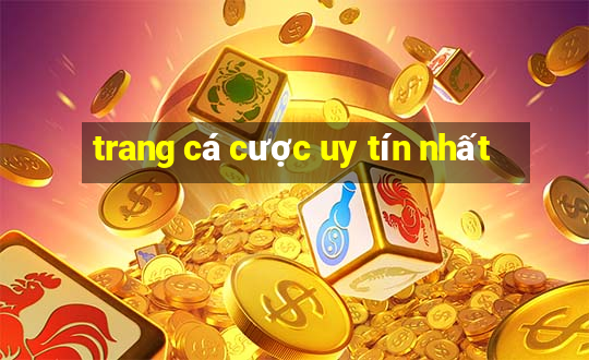 trang cá cược uy tín nhất