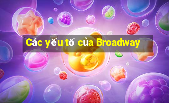 Các yếu tố của Broadway