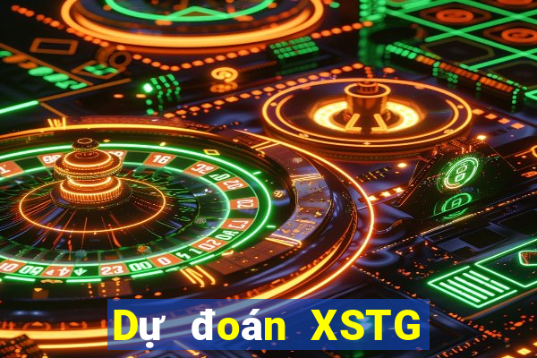 Dự đoán XSTG ngày 12