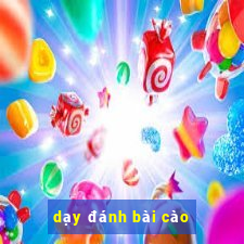 dạy đánh bài cào