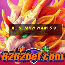 xổ số miền nam 5 9