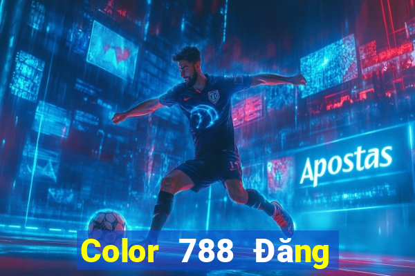 Color 788 Đăng ký Đăng nhập