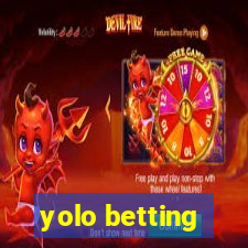 yolo betting