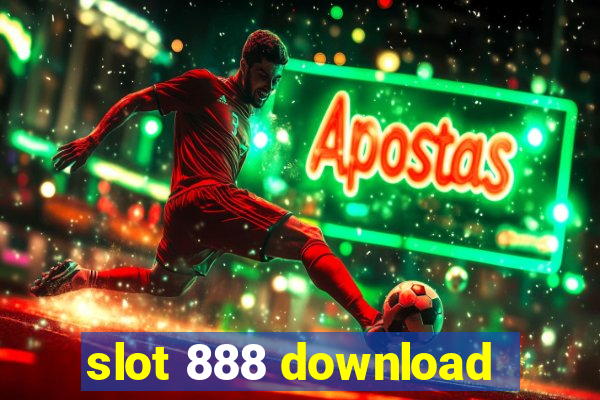 slot 888 download