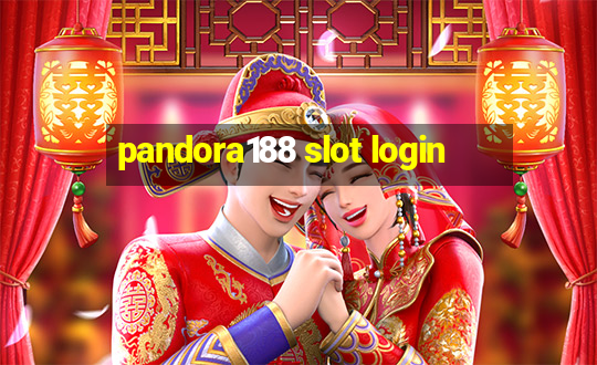 pandora188 slot login