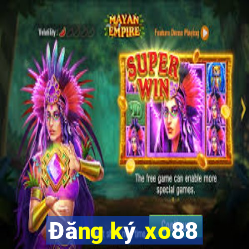 Đăng ký xo88