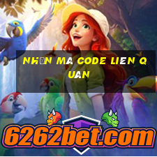 nhận mã code liên quân