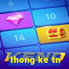 thong ke tn