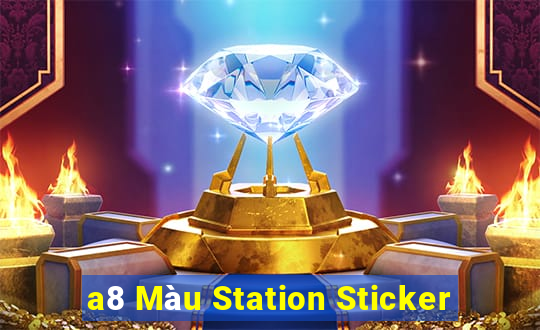 a8 Màu Station Sticker