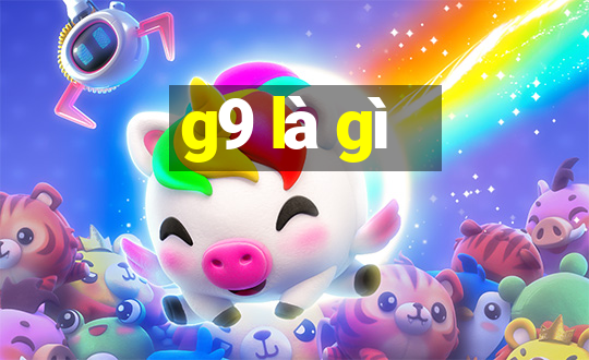 g9 là gì