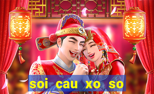 soi cau xo so mien trung hom nay