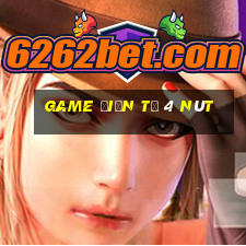 game điện tử 4 nút