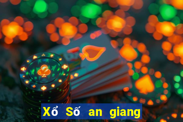 Xổ Số an giang kết quả Xổ Số Chủ Nhật