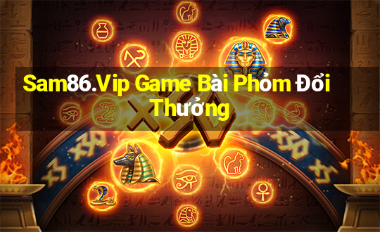 Sam86.Vip Game Bài Phỏm Đổi Thưởng