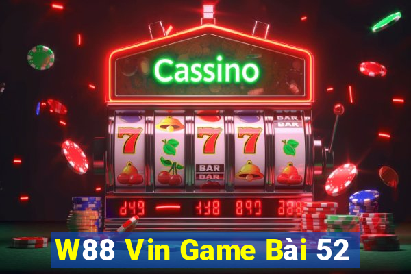 W88 Vin Game Bài 52