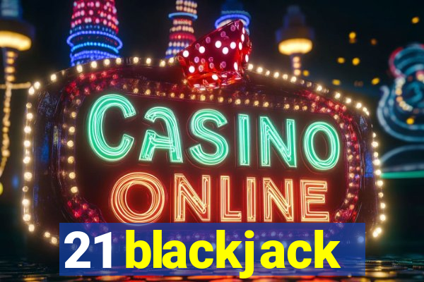 21 blackjack