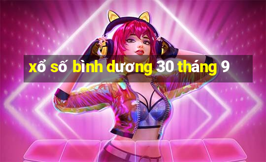 xổ số bình dương 30 tháng 9