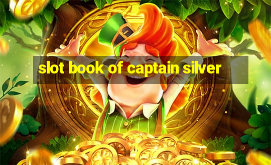 slot book of captain silver