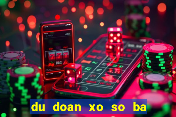 du doan xo so ba mien w