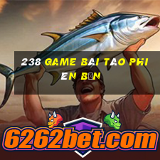 238 game bài táo phiên bản