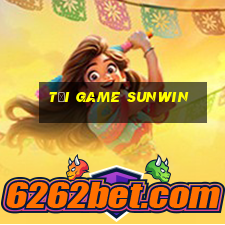 tải game sunwin