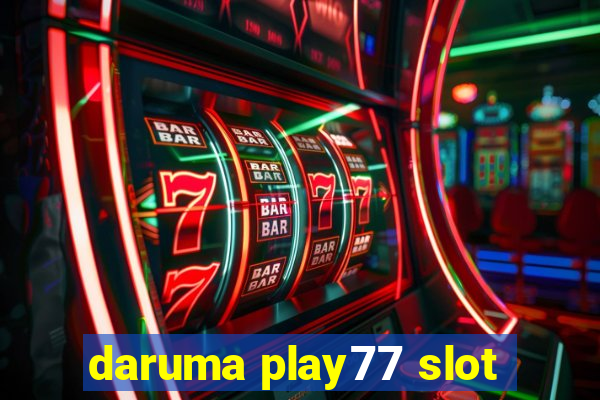 daruma play77 slot