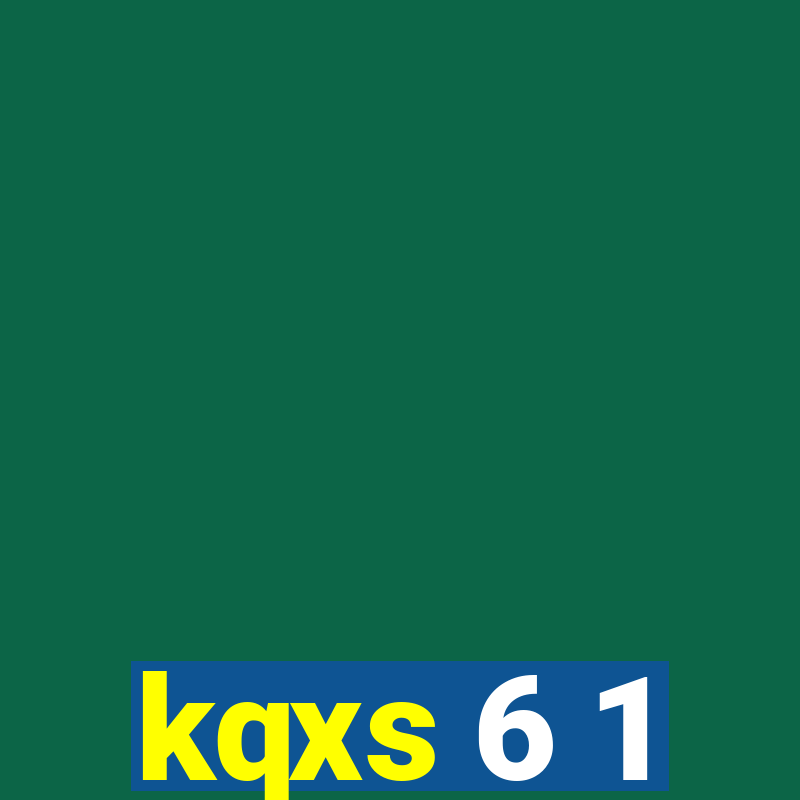 kqxs 6 1