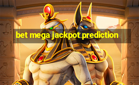 bet mega jackpot prediction