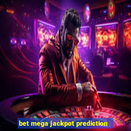 bet mega jackpot prediction