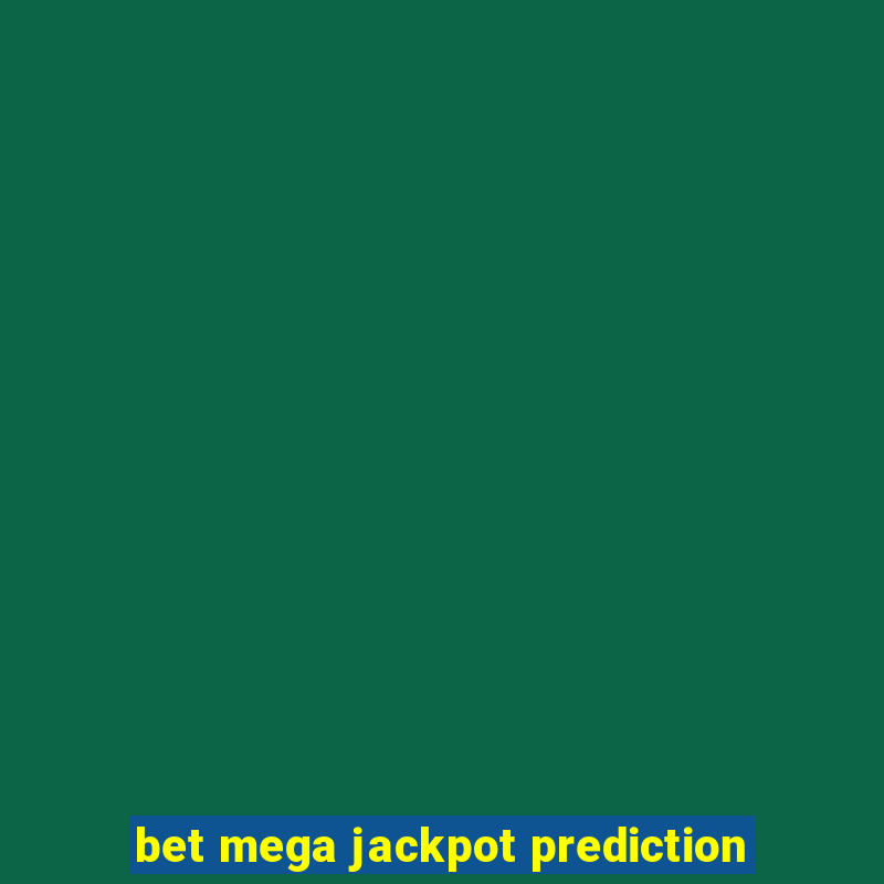 bet mega jackpot prediction