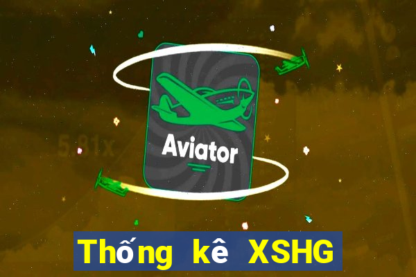 Thống kê XSHG ngày thứ sáu